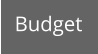 Budget