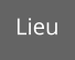 Lieu